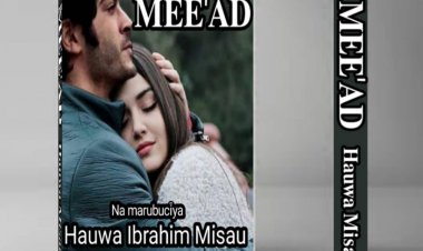 MEE'AD Labarin Soyayya Mai Rikitarwa:Fita Ta Sha Biyu           